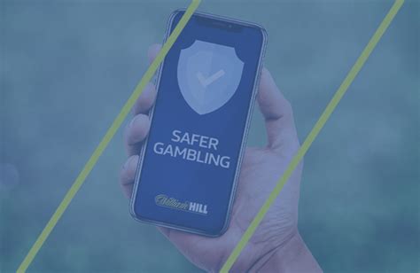 safer gambling|william hill safer gambling team.
